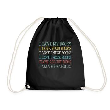 I Love My Books Your Books These Books Those Books - Turnbeutel - Schwarz - Vorne
