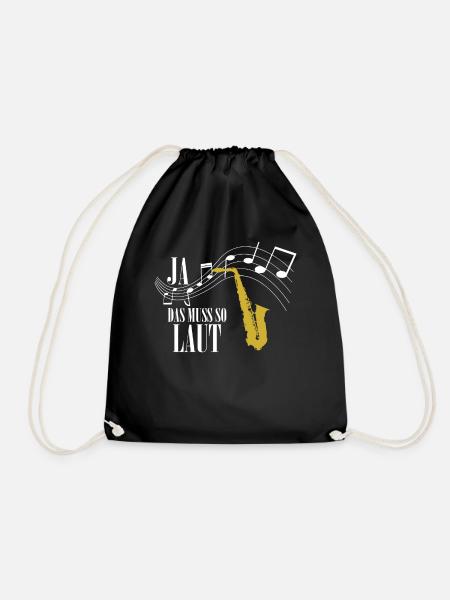 Ja Das Muss So Laut Saxophon Spieler T-Shirt - Turnbeutel - Schwarz