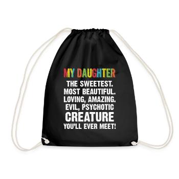 My Daughter The Sweetest Most Beautiful Loving - Drawstring Bag - black - Front