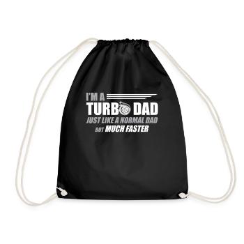 I'm A Turbo Dad Just Like A Normal Dad - Turnbeutel - Schwarz - Vorne