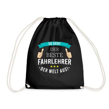 Lustige Fahrlehrer Fahrschullehrer Geschenk - Turnbeutel - Schwarz - Vorne