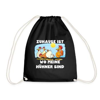 Zuhause ist wo meine Hühner sind - Turnbeutel - Schwarz - Vorne