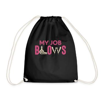 My job blows - Friseur Spruch Design - Turnbeutel - Schwarz - Vorne