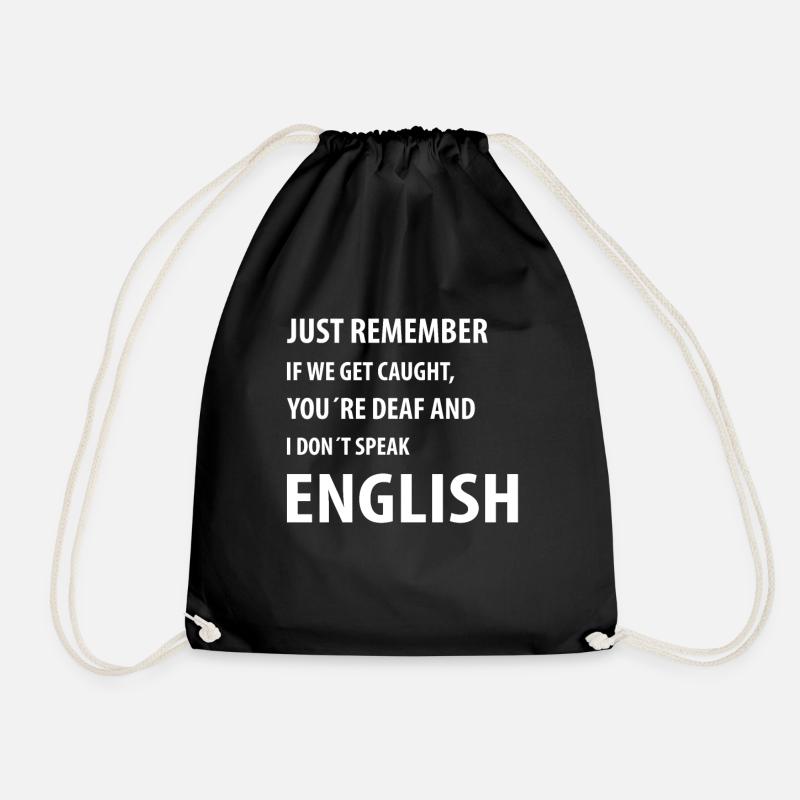 Just if we get caught | Funny quotes - Drawstring Bag - black