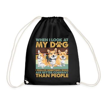 I Realized Sometimes Dogs Are Better Company - Turnbeutel - Schwarz - Vorne