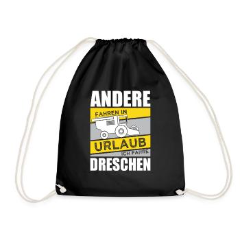Ich fahre dreschen Mähdrescher Landwirt Spruch - Turnbeutel - Schwarz - Vorne