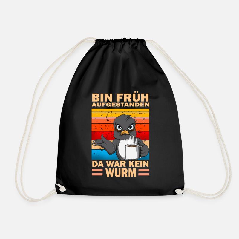 Bin früh aufgestanden da war kein Wurm Vogel Kaffe - Turnbeutel - Schwarz