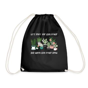 Let's Root For Each Other Watch Each Other Grow - Drawstring Bag - black - Front