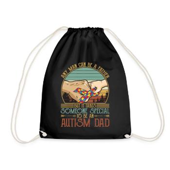 It Takes Someone Special To Be An Autism Dad - Drawstring Bag - black - Front