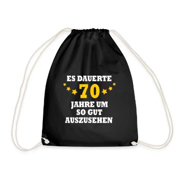 70. Geburtstag Lustige 70 Jahre alt Geschenkidee - Turnbeutel - Schwarz - Vorne