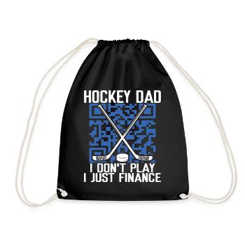 Hockey Dad I Don't Play I Just Finance - Drawstring Bag - black - Front
