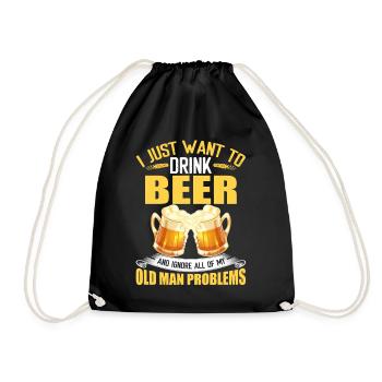 Drink Beer & Ignore Old Man Problems - Turnbeutel - Schwarz - Vorne