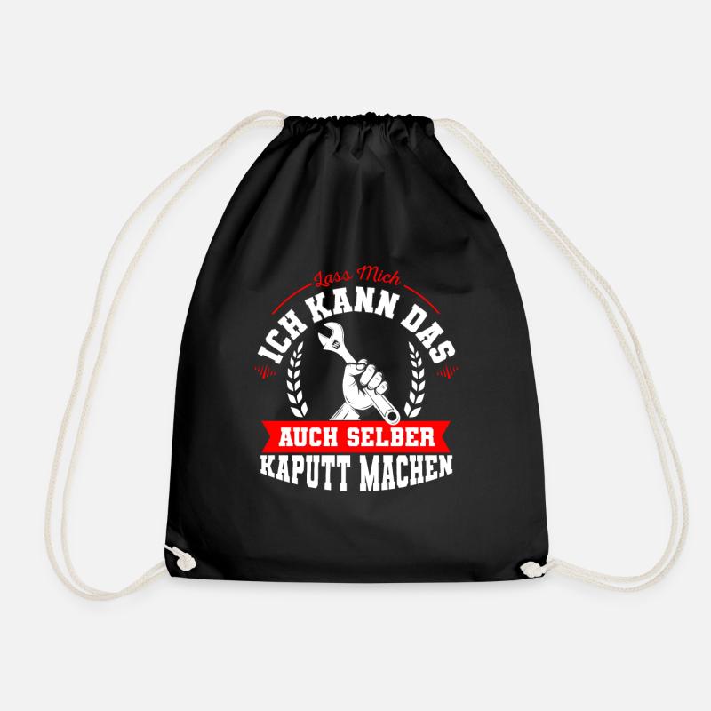 Lass mich ich kann das auch selber kaputt machen - Turnbeutel - Schwarz