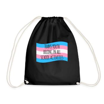 Trans Youth Belong In All School Activities Shirt - Drawstring Bag - black - Front