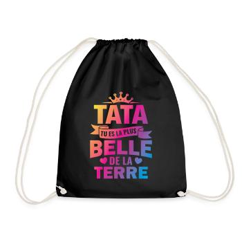 cadeau tata tu es la plus belle de la terre - Sac de sport léger - noir - Devant