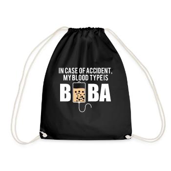 In Case Of Accident My Blood Type Is Boba Shirt - Drawstring Bag - black - Front