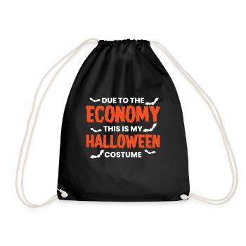 Due To The Economy This Is My Halloween Costume - Drawstring Bag - black - Front