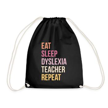 Manger Dormir Dyslexie Enseignant Répéter Chemise - Sac de sport léger - noir - Devant