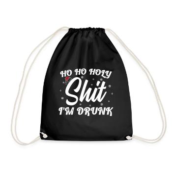 Ho Ho Holy Shit I'm Drunk Funny Christmas Xmas Win - Drawstring Bag - black - Front