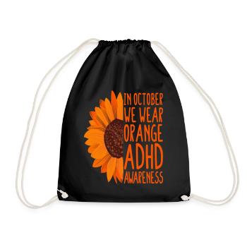 ADHD Awareness Sunflower In October We Wear Orange - Drawstring Bag - black - Front