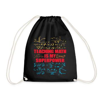 Teaching Math is my Superpower Back to School - Drawstring Bag - black - Front