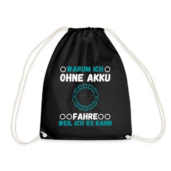 Ohne Akku fahren - Turnbeutel - Schwarz - Vorne