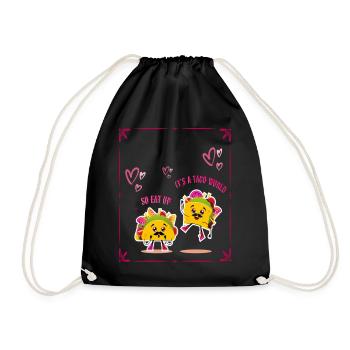 It's A Taco World So Eat Up Cartoon Design - Turnbeutel - Schwarz - Vorne