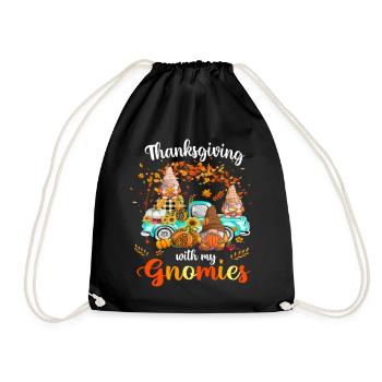 Thanksgiving With My Gnomies Friends Happy Fall - Drawstring Bag - black - Front