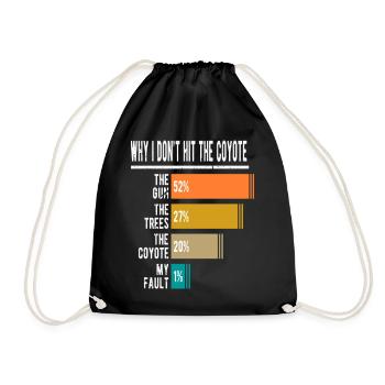 Coyote Hunter Saying Funny Coyote Hunting - Drawstring Bag - black - Front