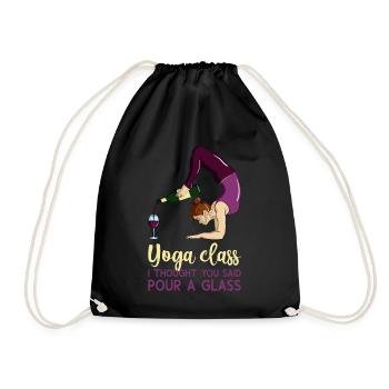 Comical Yoga Class I Thought You Said Pour A Glass - Turnbeutel - Schwarz - Vorne
