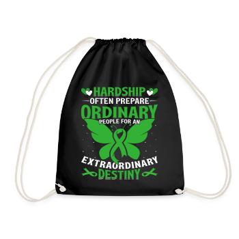 Hardships Often Prepare People For Extraordinary - Turnbeutel - Schwarz - Vorne