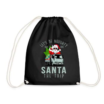 Let's Be Naughty And Save Santa The Trip Christmas - Drawstring Bag - black - Front