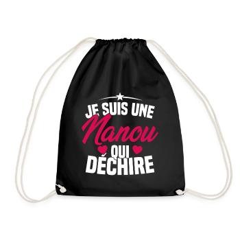 Je suis une Nanou qui Déchire Cadeau Anniversaire - Sac de sport léger - noir - Devant