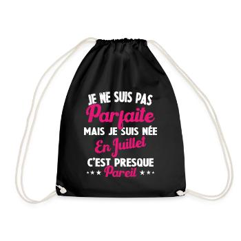 Anniversaire - Pas parfaite mais née en Juillet - Sac de sport léger - noir - Devant