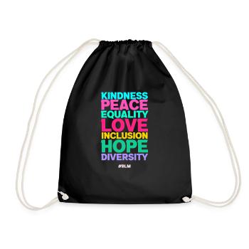 Peace Love Inclusion Equality - Drawstring Bag - black - Front