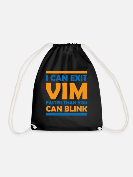 I Can Exit WIM Faster Than You Blink for Linux - Turnbeutel - Schwarz