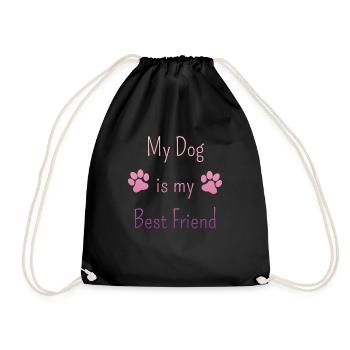 My Dog is my Best Friend - Hundebesitzer - Turnbeutel - Schwarz - Vorne