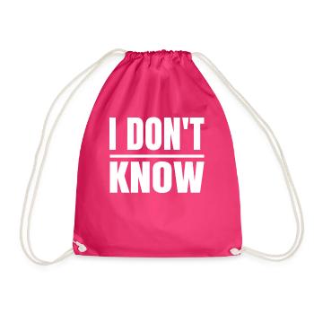 Ich weiß nicht, lustige Ehrlichkeit für - Turnbeutel - Fuchsia - Vorne