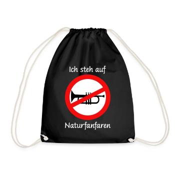 Lustiger Spruch Ich steh auf Naturfanfaren - Turnbeutel - Schwarz - Vorne
