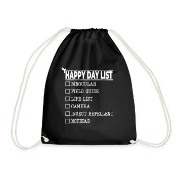 Happy Day List Funny Birding A Perfect - Turnbeutel - Schwarz - Vorne
