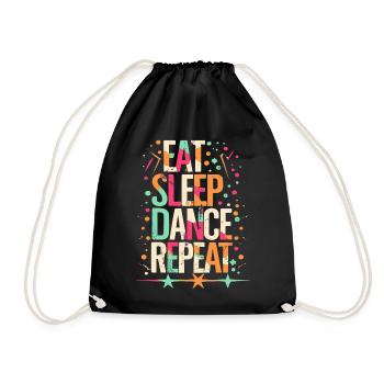 Eat Sleep Dance Repeat Typografie - Turnbeutel - Schwarz - Vorne