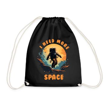Astronaut I Need More Space - Drawstring Bag - black - Front