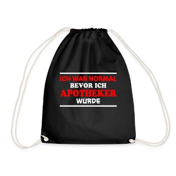 Apotheker Spruch Beruf Lustiges Apotheker Geschenk - Turnbeutel - Schwarz - Vorne