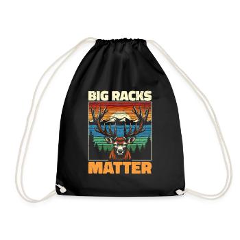 Big Racks Matter - Lustiges Hirschjagd Design - Turnbeutel - Schwarz - Vorne
