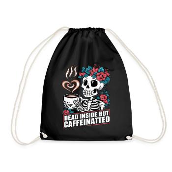 Lustiger Kaffee Koffein Skelett Spruch - Turnbeutel - Schwarz - Vorne
