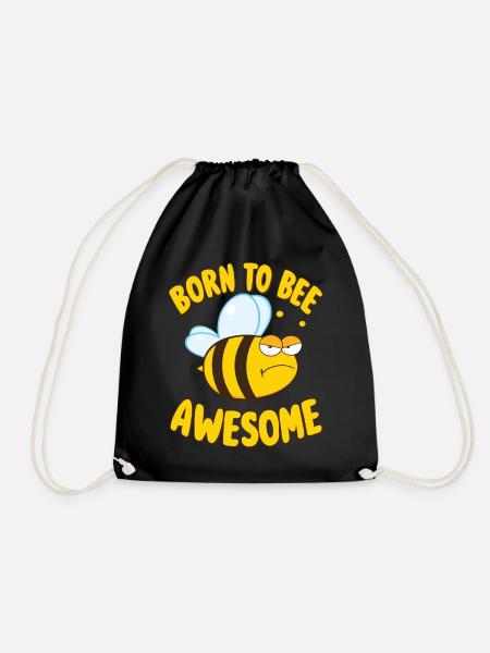 Biene Spruch Born to Bee Awesome - Turnbeutel - Schwarz