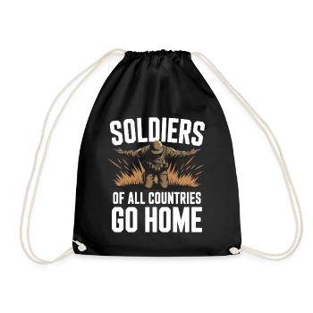 Soldiers of all Countries Go Home Anti Krieg - Turnbeutel - Schwarz - Vorne