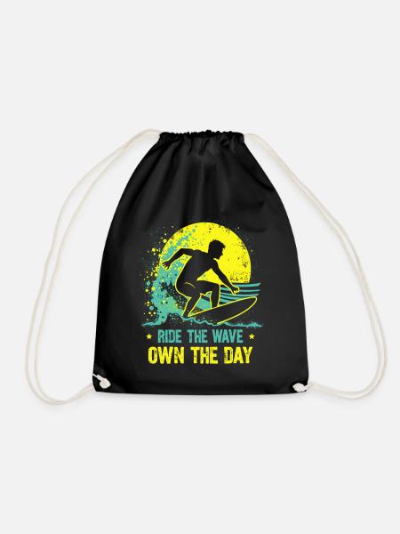 Surfer Ride the Wave – Own the Day Spruch - Turnbeutel - Schwarz