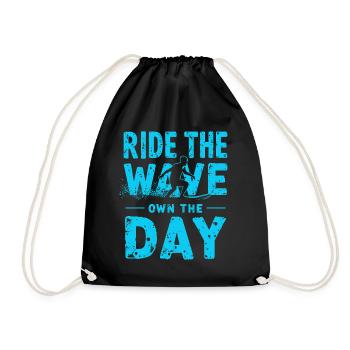 Surfer Ride the Wave – Own the Day Spruch - Turnbeutel - Schwarz - Vorne
