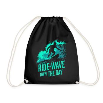 Surfer Ride the Wave – Own the Day Spruch - Turnbeutel - Schwarz - Vorne